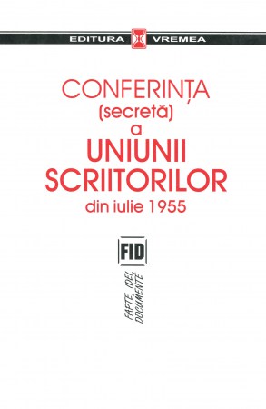 Conferinta-(secreta)-a-Uniunii-Scriitorilor-din-iulie-1955-(973-645-206-9)-C1