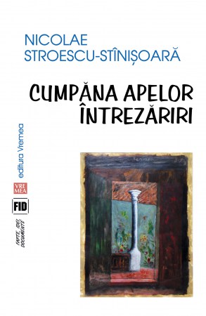 Cumpana-apelor.-Intrezariri,-Nicolae-Stroescu-Stinisoara-(978-973-645-734-0)-C1