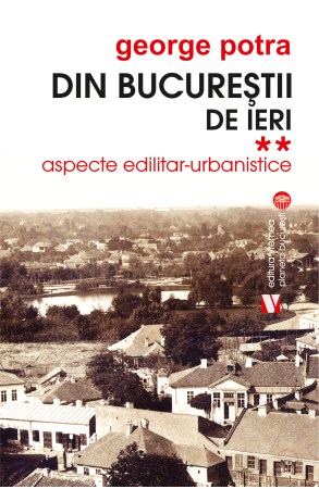 din-bucurestii-de-ieri-2