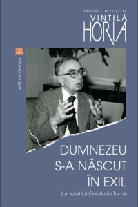 Dumnezeu s-a născut în exil Dumnezeu s-a născut în exil